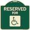 Signmission Designer Series-Graphic Handicapped Reserved Green, 18" x 18", G-1818-9837 A-DES-G-1818-9837 - alternate 1
